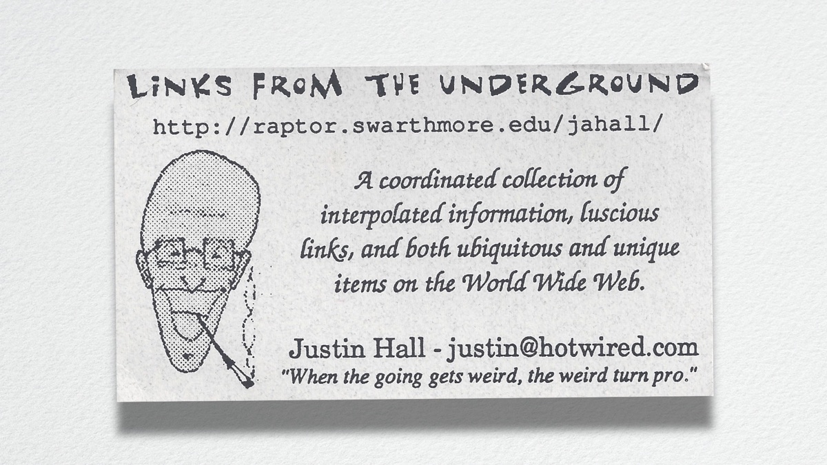 A 1990s card advertising Justin Hall's early personal website, Links from the Underground